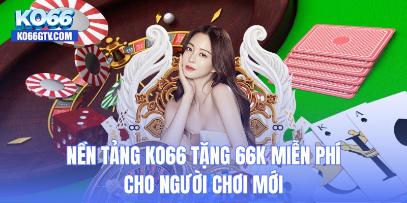 KO66 tặng 66K