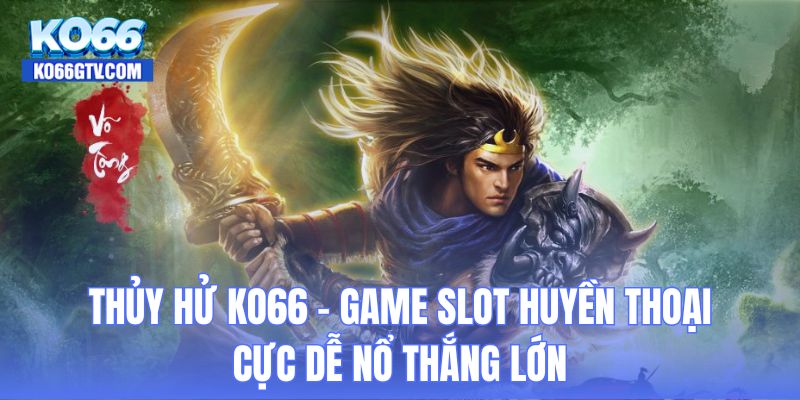 Thủy Hử KO66