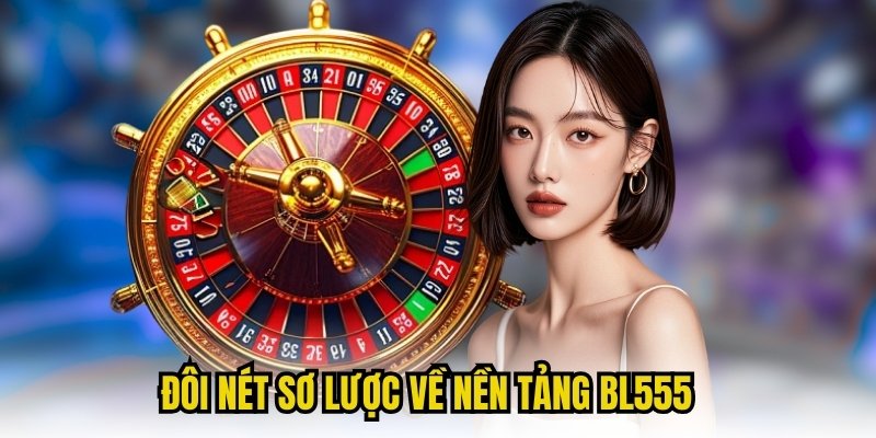 Đôi nét sơ lược về nền tảng BL555 